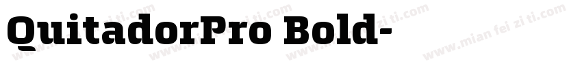 QuitadorPro Bold字体转换